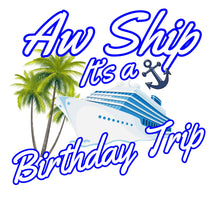 Load image into Gallery viewer, Cruise Shirt Designs starting at $25 To order this specific design just add to cart and checkout