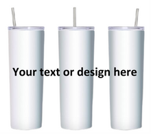 Load image into Gallery viewer, Custom Sublimation Tumbler