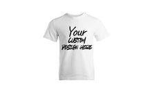 Load image into Gallery viewer, Custom T-Shirt
