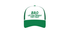 Load image into Gallery viewer, Bro let God handle that fight hat
